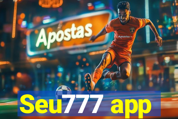 Seu777 app